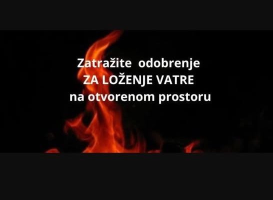 OBAVIJEST – prijava paljenja na otvorenom